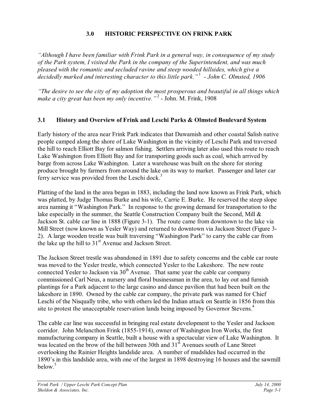 3.0 HISTORIC PERSPECTIVE on FRINK PARK “Although I Have Been Familiar with Frink Park in a General Way, in Consequence of My S