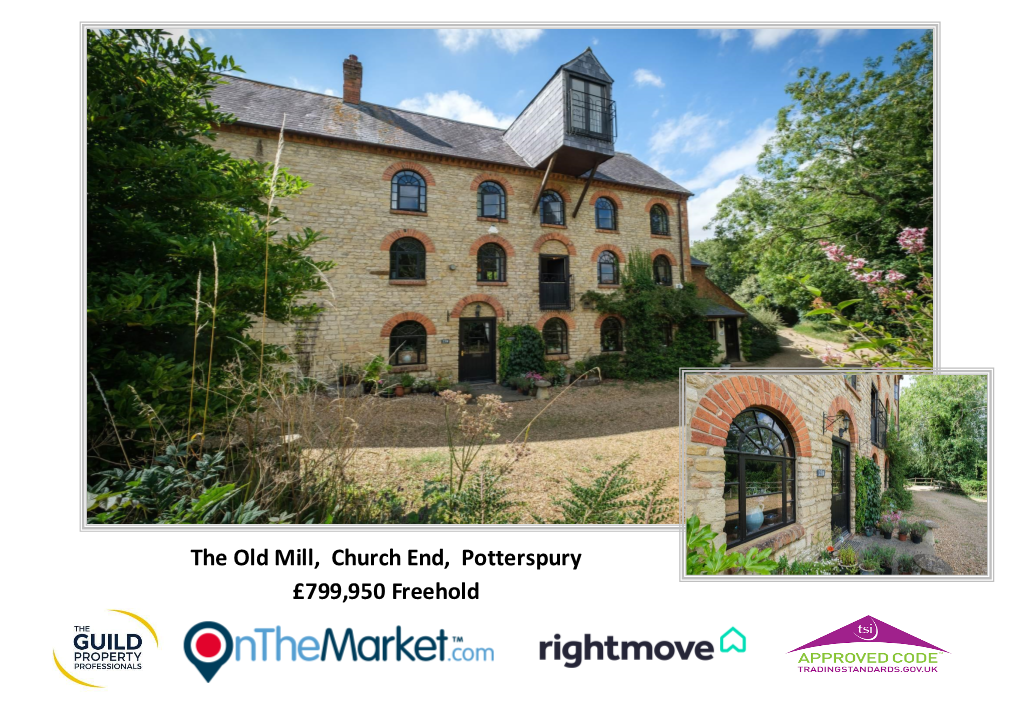 The Old Mill, 23B Church End, Potterspury, Towcester, NN12 7PX