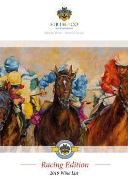 Racing Edition 2019 Wine List the Average Racehorse Lives for Around 30 Years, but They Usually Retire Around the Age of 15