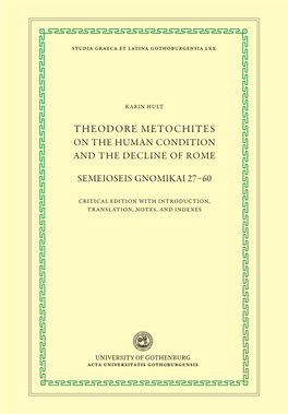 Theodore Metochites on the Human Condition and the Decline of Rome