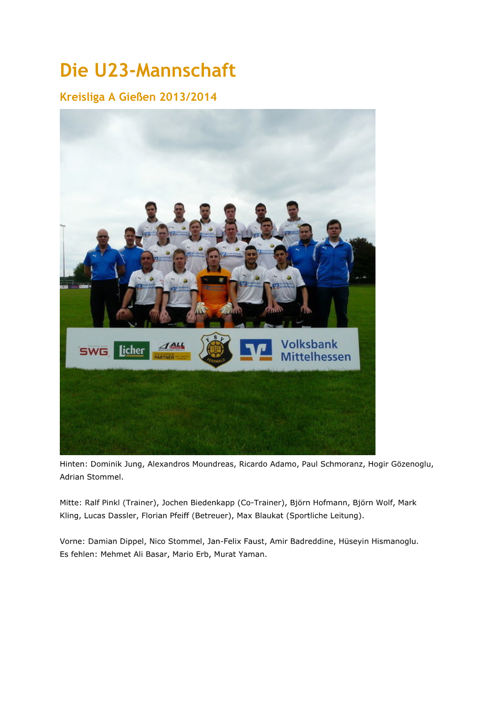 Die U23-Mannschaft Kreisliga a Gießen 2013/2014