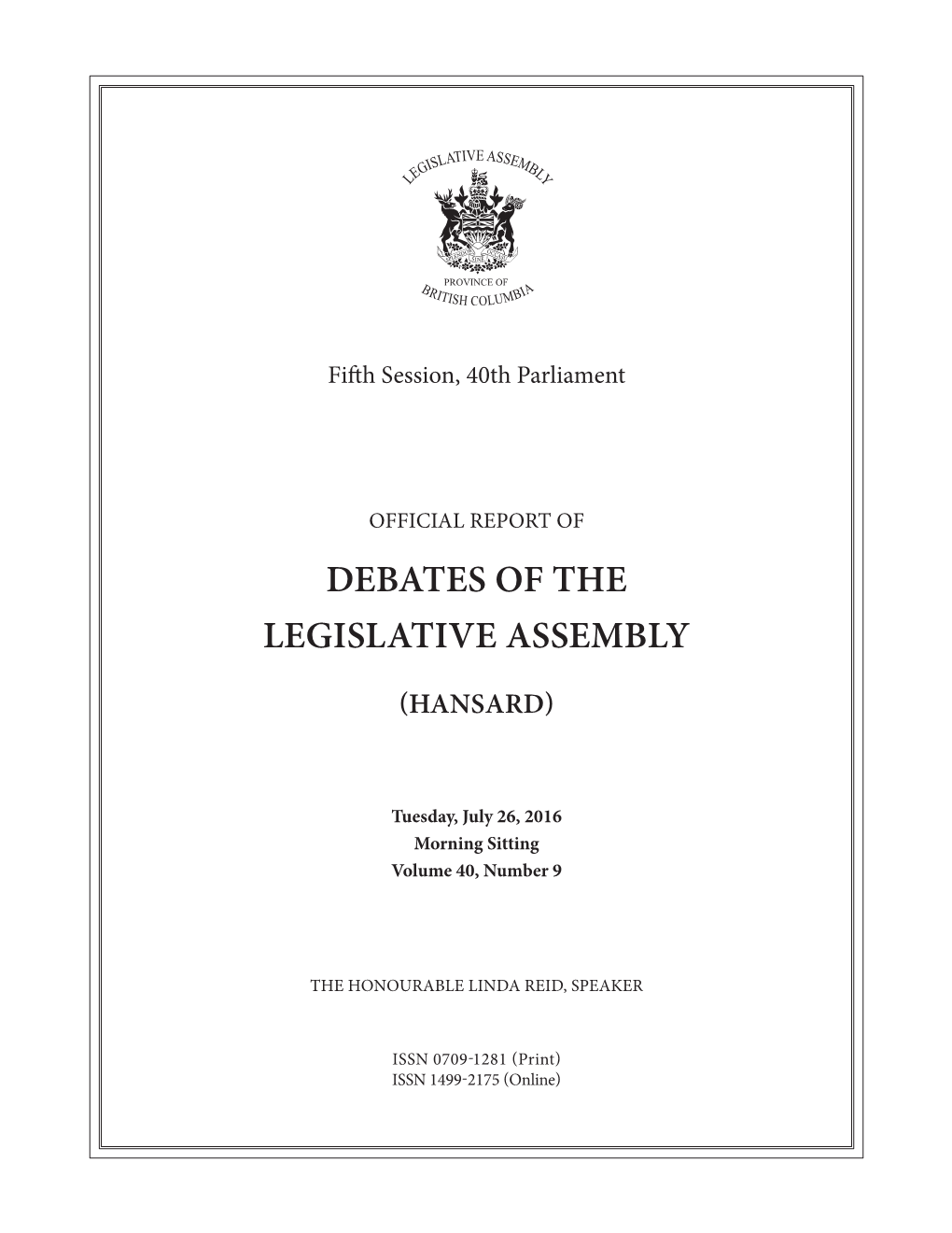 Debates of the Legislative Assembly (Hansard)