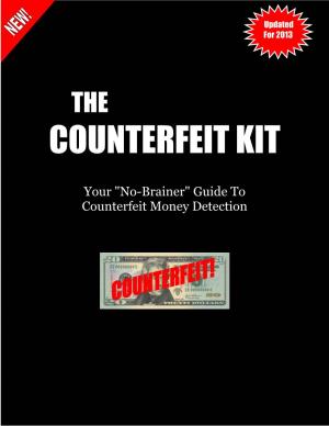 Counterfeit Kit