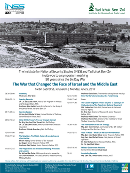 The War That Changed the Face of Israel and the Middle East 14 Ibn Gabirol St., Jerusalem | Monday, June 5, 2017