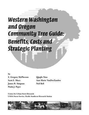 Western Washington and Oregon Community Tree Guide: Benefits, Costs and Strategic Planting