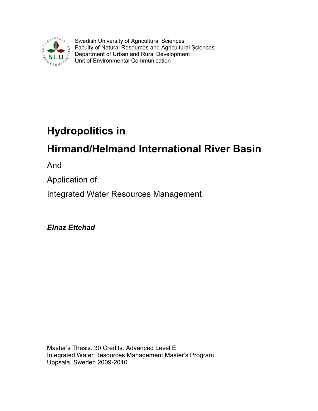 Hydropolitics in Hirmand/Helmand International River Basin and Application Of