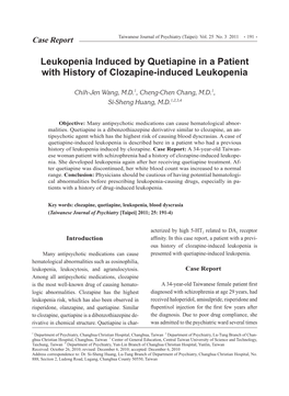 Leukopenia Induced by Quetiapine in a Patient with History of Clozapine-Induced Leukopenia