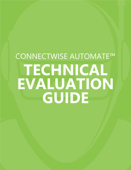 Connectwise Automate™ Technical Evaluation Guide