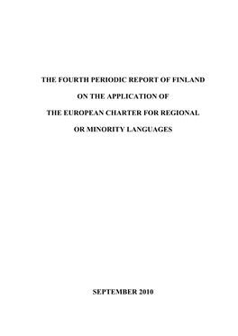 The Fourth Periodic Report of Finland on the Application of the European Charter for Regional Or Minority Languages