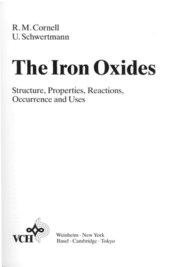 The Iron Oxides Structure, Properties, Reactions, Occurrence and Uses