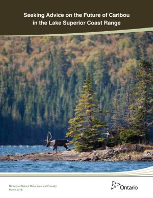 Seeking Advice on the Future of Caribou in the Lake Superior Coast Range