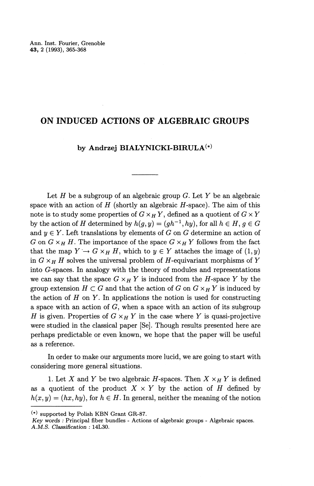 On Induced Actions of Algebraic Groups
