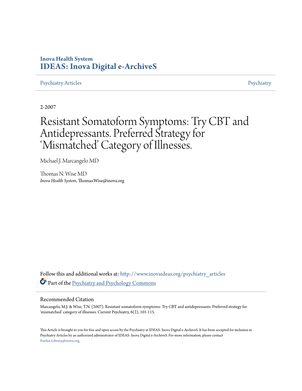 Resistant Somatoform Symptoms: Try CBT and Antidepressants. Preferred Strategy for 'Mismatched' Category of Illnesses