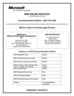 Law Enforcement Hotline: (425) 722-1299
