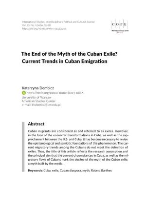 The End of the Myth of the Cuban Exile? Current Trends in Cuban Emigration