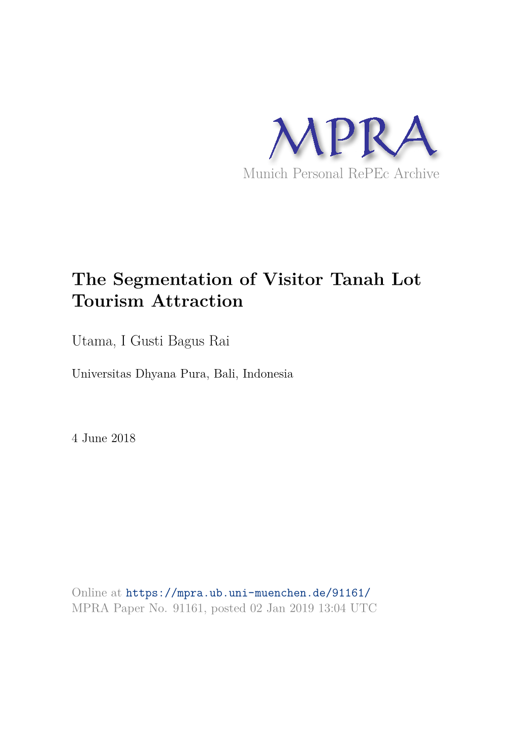 The Segmentation of Visitor Tanah Lot Tourism Attraction