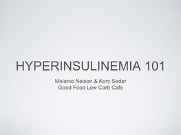 Hyperinsulinemia 101