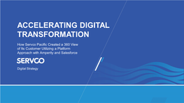 How Servco Pacific Created a 360 View of Its Customer Utilizing a Platform Approach with Amperity and Salesforce