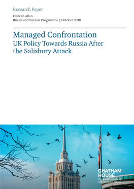 Managed Confrontation: UK Policy Towards Russia After the Salisbury Attack