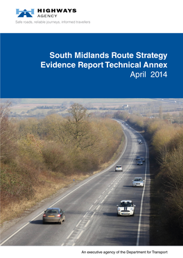 South Midlands Route Strategy Evidence Report Technical Annex April 2014