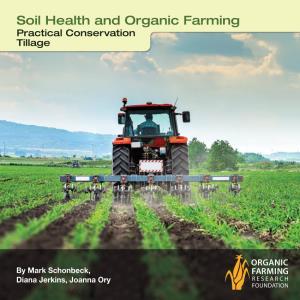 Soil Health and Organic Farming Practical Conservation Tillage