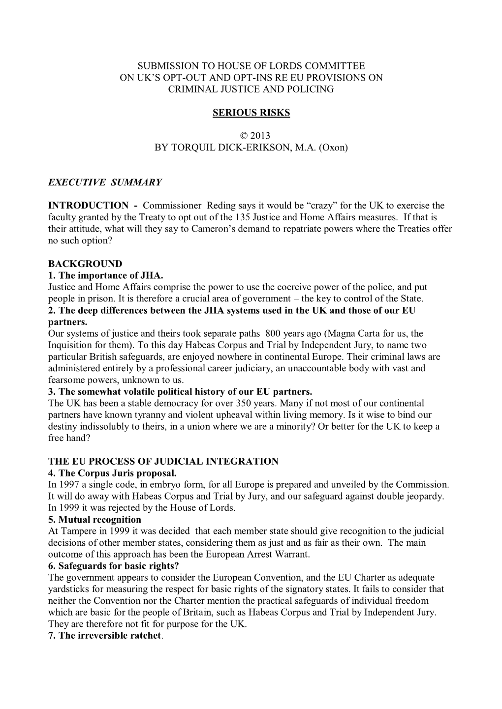 Submission to House of Lords Committee on Uk’S Opt-Out and Opt-Ins Re Eu Provisions on Criminal Justice and Policing