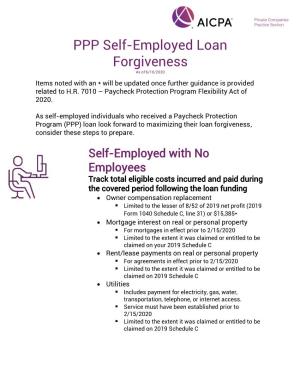 PPP Self-Employed Loan Forgiveness As of 6/10/2020 Items Noted with an * Will Be Updated Once Further Guidance Is Provided Related to H.R