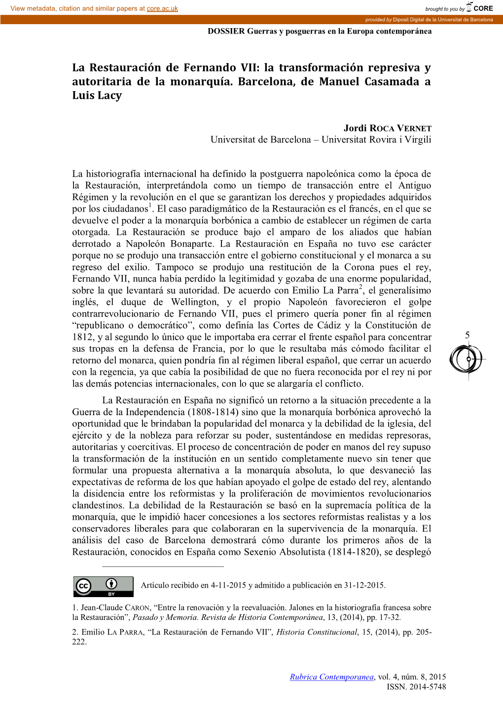 La Restauración De Fernando VII: La Transformación Represiva Y Autoritaria De La Monarquía