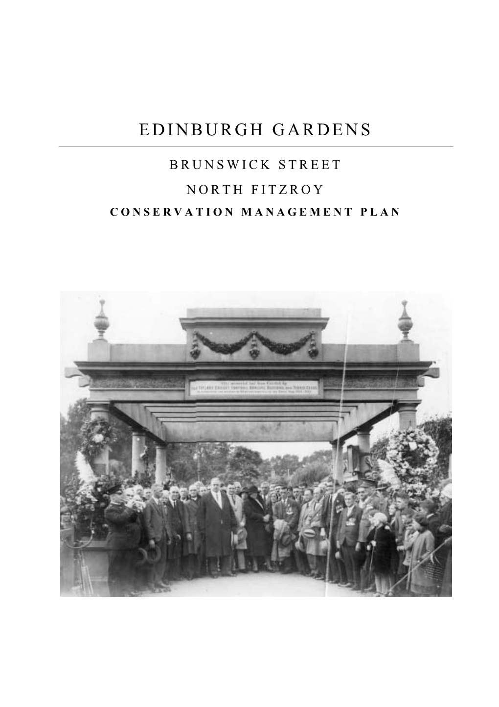 Edinburgh Gardens Conservation Management Plan 2004
