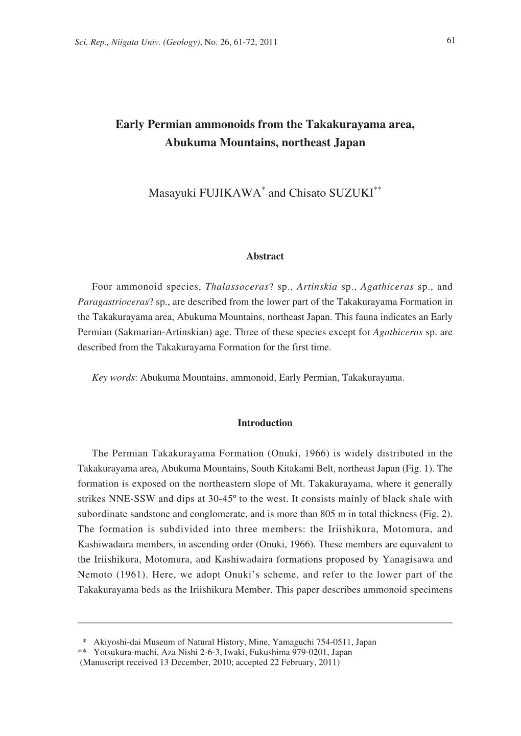 Early Permian Ammonoids from the Takakurayama Area, Abukuma Mountains, Northeast Japan Masayuki FUJIKAWA* and Chisato SUZUKI**
