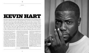 Kevin Hart Kevin Hart Is Poised to Become the Biggest Stand-Up Comedian That Ever Was