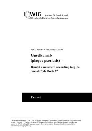A17-60 Guselkumab (Plaque Psoriasis) – Benefit Assessment According to §35A Social Code Book V1
