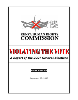 A Report of the 2007 General Elections