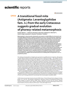 A Transitional Fossil Mite (Astigmata: Levantoglyphidae Fam. N.) from the Early Cretaceous Suggests Gradual Evolution of Phoresy‑Related Metamorphosis Pavel B