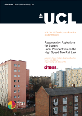 Regeneration Aspirations for Euston: Local Perspectives on the High Speed Two Rail Link