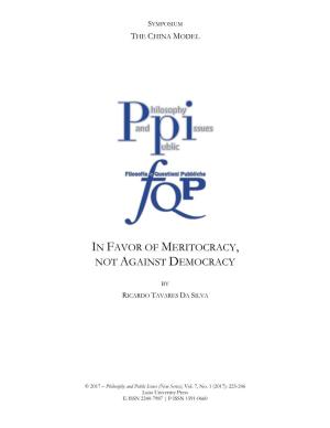 In Favor of Meritocracy, Not Against Democracy
