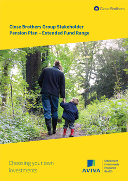 Close Brothers Group Stakeholder Pension Plan – Extended Fund Range