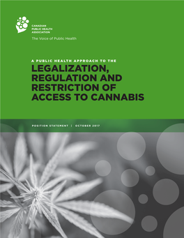 Legalization, Regulation and Restriction of Access to Cannabis