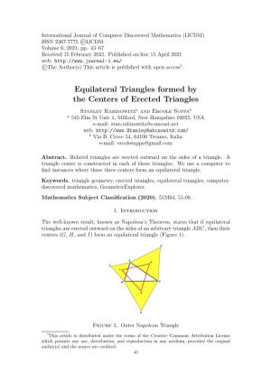 Equilateral Triangles Formed by the Centers of Erected Triangles