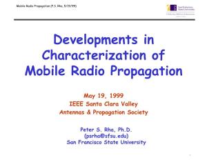 Developments in Characterization of Mobile Radio Propagation