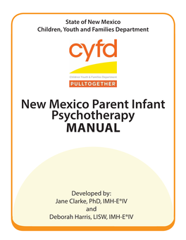 New Mexico Parent Infant Psychotherapy MANUAL