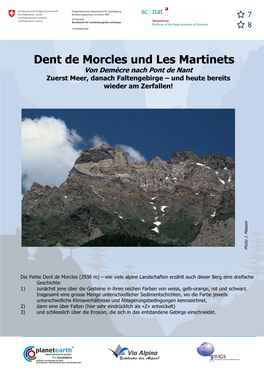 Dent De Morcles Und Les Martinets Von Demècre Nach Pont De Nant Zuerst Meer, Danach Faltengebirge – Und Heute Bereits Wieder Am Zerfallen!