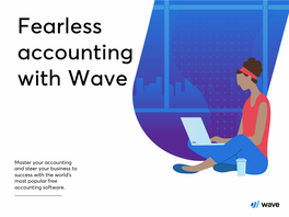 Fearless Accounting with Wave