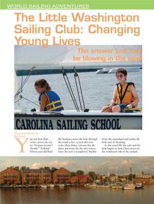 The Little Washington Sailing Club: Changing Young Lives the Answer Just May Be Blowing in the Wind