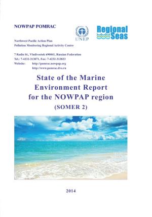 State of the Marine Environment Report for the NOWPAP Region (SOMER 2)