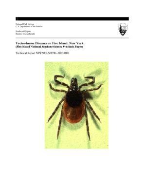 Vector-Borne Diseases on Fire Island, New York (Fire Island National Seashore Science Synthesis Paper)