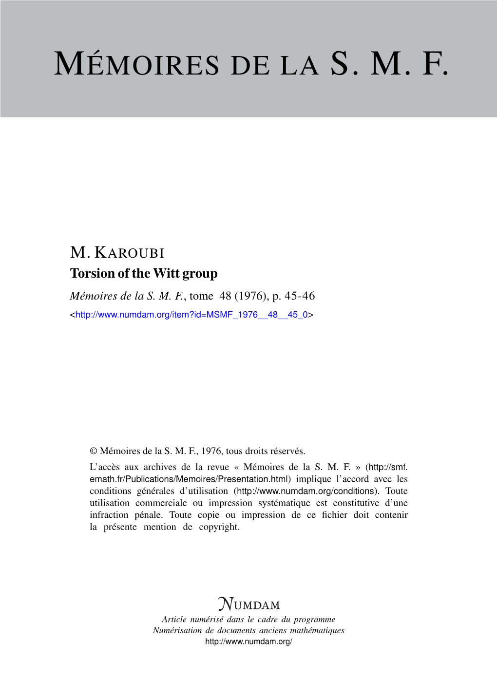 Torsion of the Witt Group Mémoires De La S