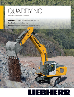 QUARRYING Innovative Machines in Operation