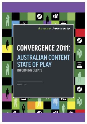 Convergence 2011: Australian Content State of Play