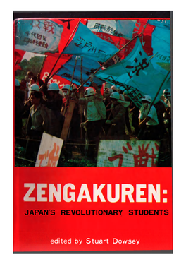 ZENGAKUREN: Japan's Revolutionary Students